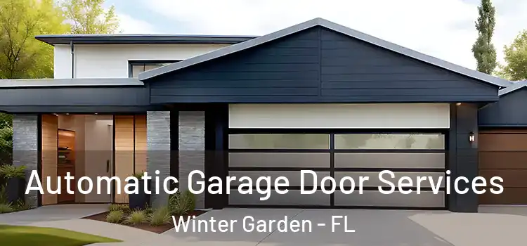  Automatic Garage Door Services Winter Garden - FL