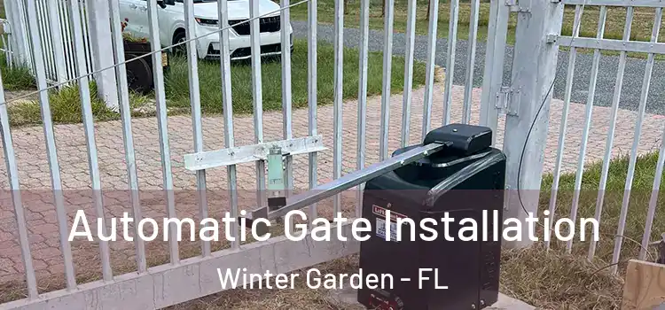  Automatic Gate Installation Winter Garden - FL