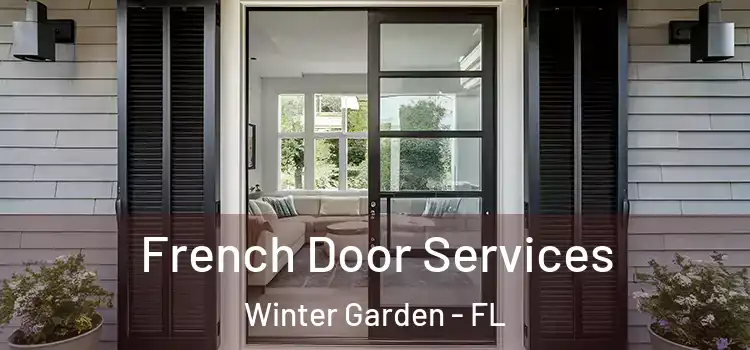  French Door Services Winter Garden - FL