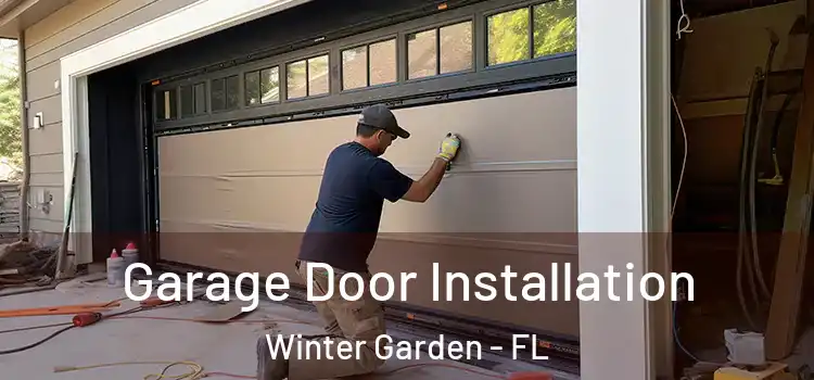  Garage Door Installation Winter Garden - FL