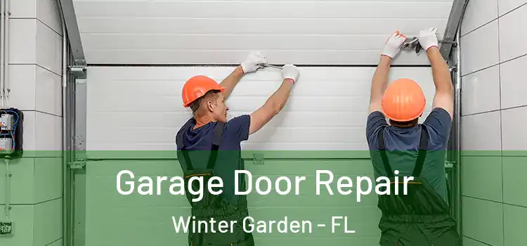  Garage Door Repair Winter Garden - FL